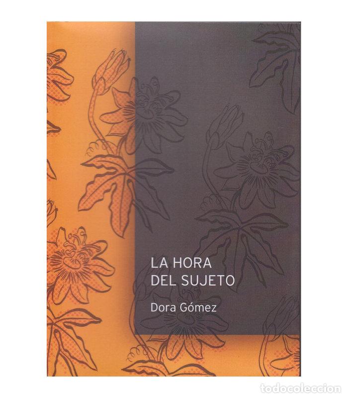 Libros: LA HORA DEL SUJETO - DORA GOMEZ