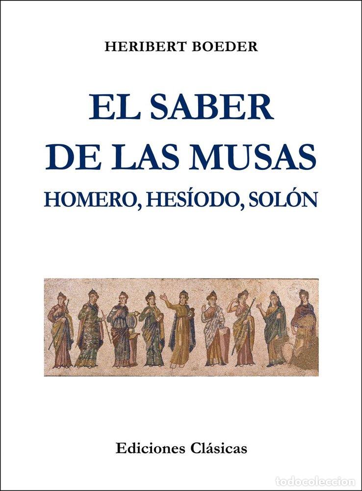 Libros: EL SABER DE LAS MUSAS - HOMERO