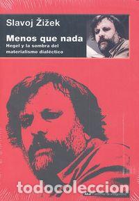 Libros: MENOS QUE NADA - ZIZI?EK, SLAVOJ