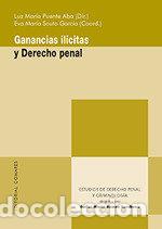Libros: GANANCIAS ILICITAS Y DERECHO PENAL - LUZ MARIA PUNTE ABA