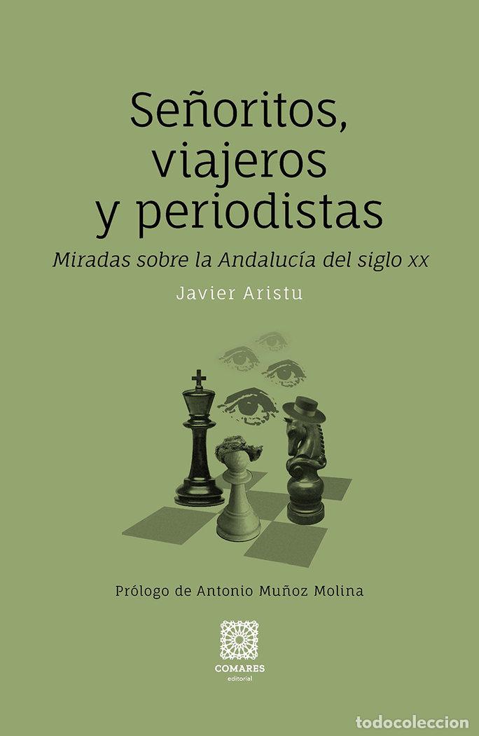 Livros: SE&Ntilde;ORITOS VIAJEROS Y PERIODISTAS - ARISTU, JAVIER