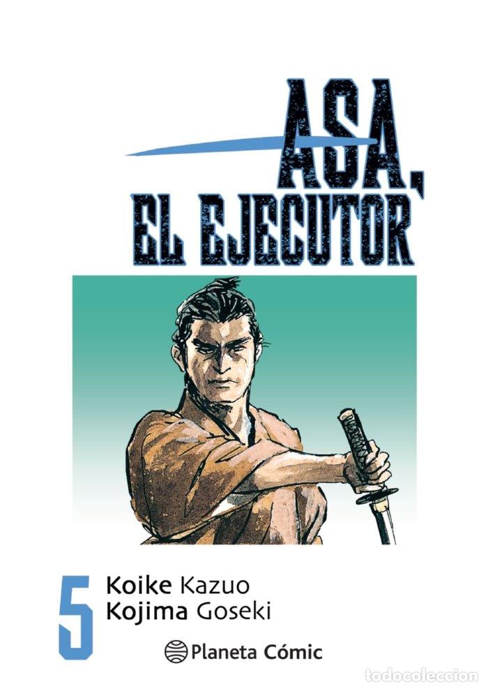 Libros: ASA EL EJECUTOR 05/10 - KOIKE, KAZUO