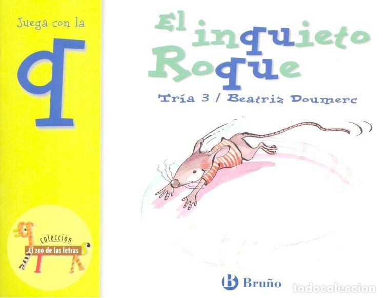 books: INQUIETO ROQUE JUEGA CON LA Q - DOUMERC, B.