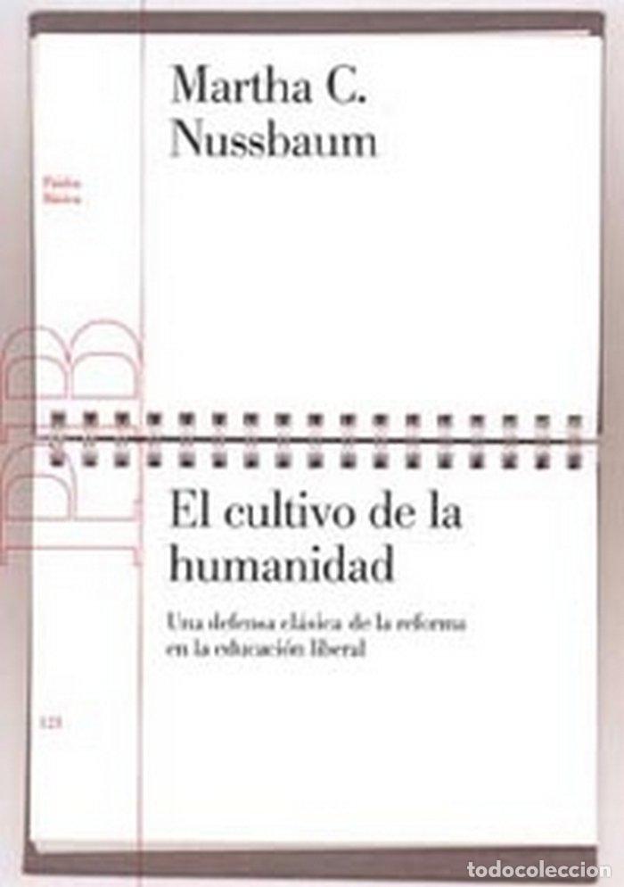 Libri: CULTIVO DE LA HUMANIDAD,EL - NUSSBAUM, MARTHA C.