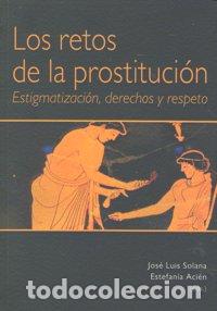 Libros: RETOS DE LA PROSTITUCION,LOS - SOLANA