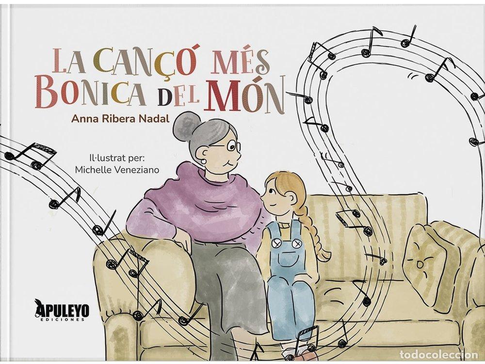 Libros: LA CAN&Ccedil;O MES BONICA DEL MON - RIBERA NADAL, ANNA