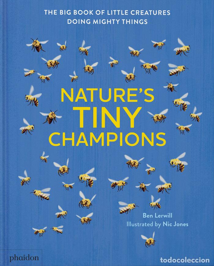 Libri: NATURE'S TINY CHAMPIONS - JONES, NIC
