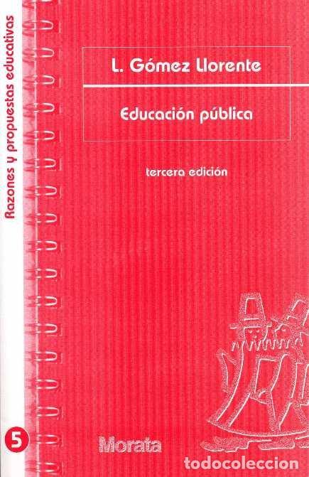 books: EDUCACION PUBLICA - GOMEZ LLORENTE, L.