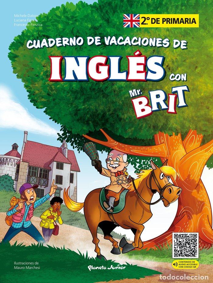 Libri: MR BRIT CUADERNO VACACIONES INGLES 2&ordm; PRIMARIA - AA.VV