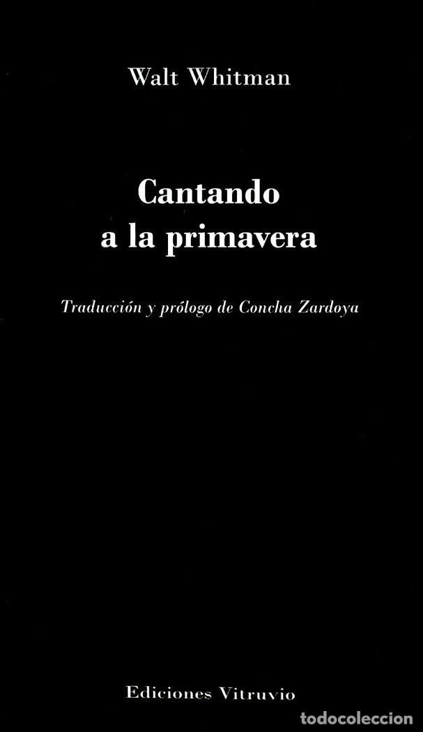 Libri: CANTANDO A LA PRIMAVERA - WHITMAN, WALT