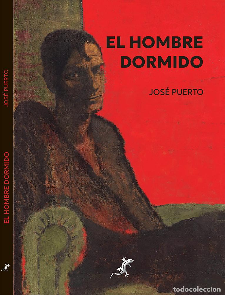Libros: EL HOMBRE DORMIDO - PUERTO, JOSE
