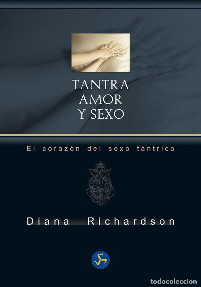Libros: TANTRA AMOR Y SEXO - RICHARDSON, DIANA