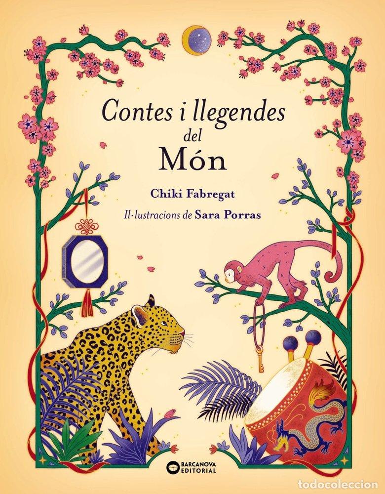 Libros: CONTES I LLEGENDES DEL MON - FABREGAT, CHIKI