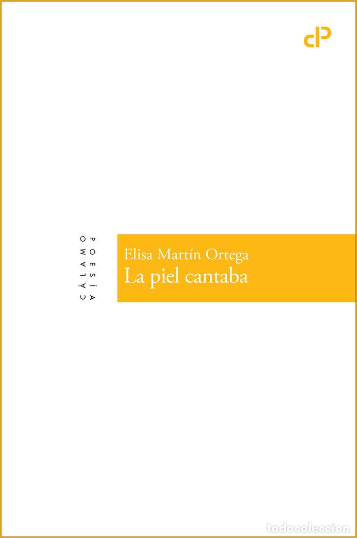 Libros: PIEL CANTABA,LA - MARTIN ORTEGA, ELISA