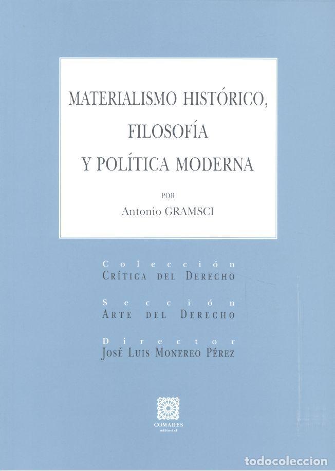 Libros: MATERIALISMO HISTORICO FILOSOFIA Y POLITICA MODERNA - GRAMSCI, ANTONIO
