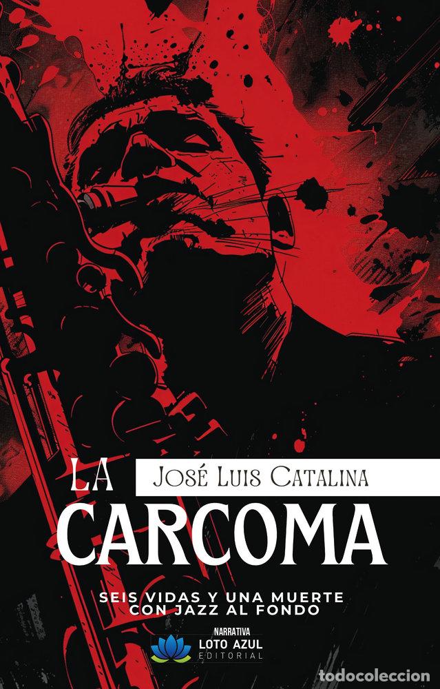 Libros: LA CARCOMA - CATALINA, JOSE LUIS