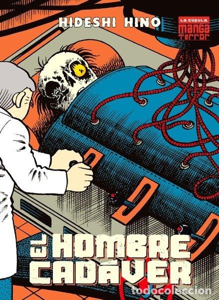 Libros: EL HOMBRE CADAVER - DHIDESHI HINO