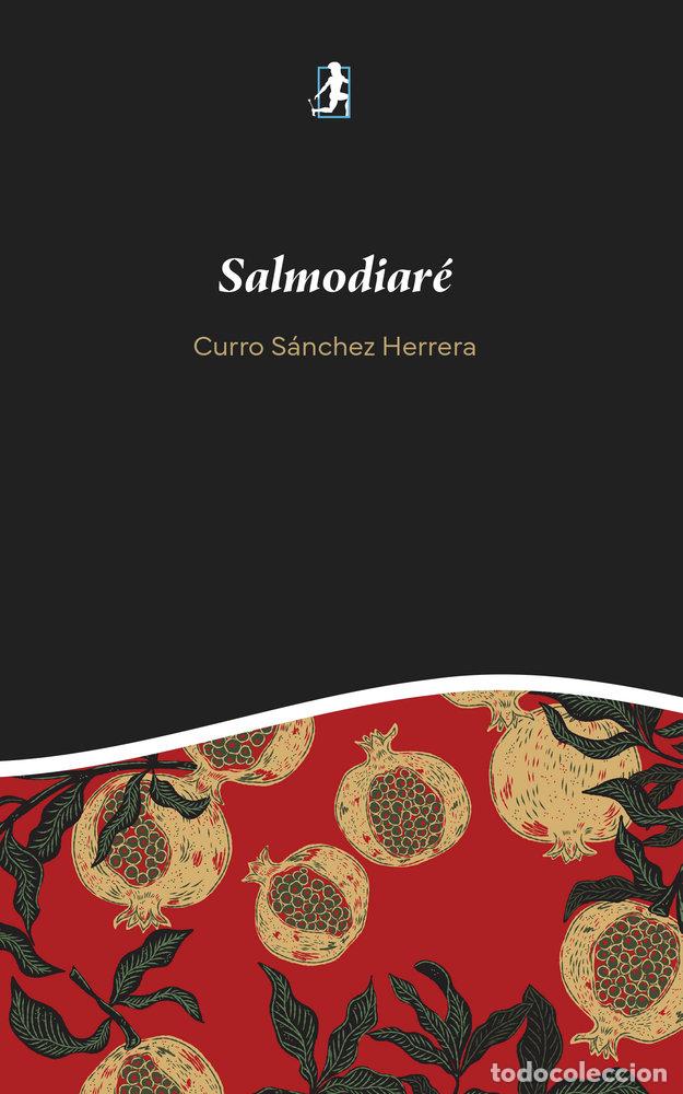 Libri: SALMODIARE - SANCHEZ HERRERA, CURRO