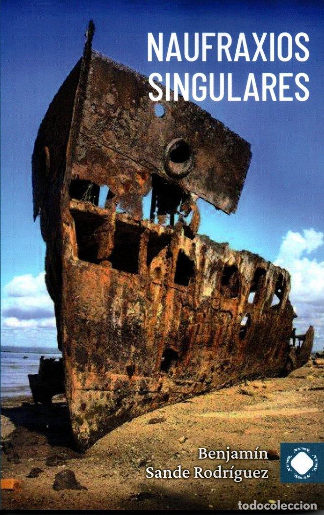 books: NAUFRAXIOS SINGULARES - SANDE RODRIGUEZ, BENJAMIN
