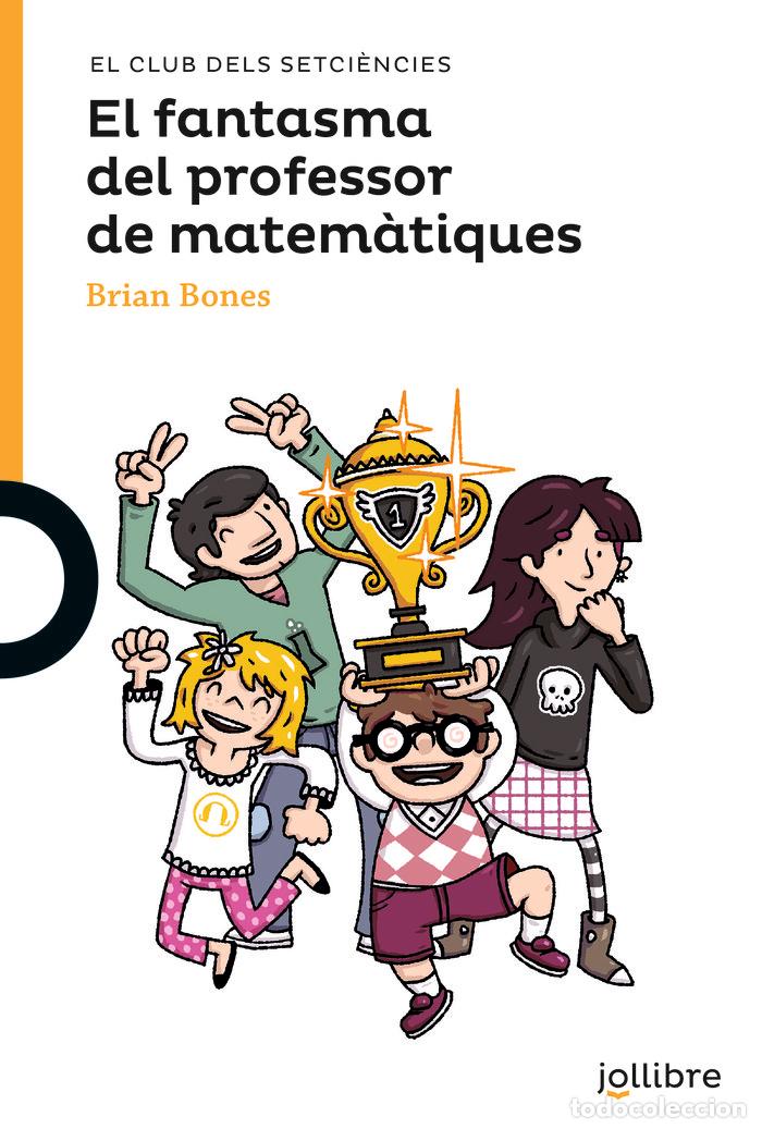 Libros: FANTASMA DEL PROFESSOR DE MATEMATIQUES,EL - COPONS RAMON, JAUME