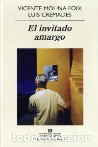 Libros: INVITADO AMARGO,EL - MOLINA FOIX, VICENTE