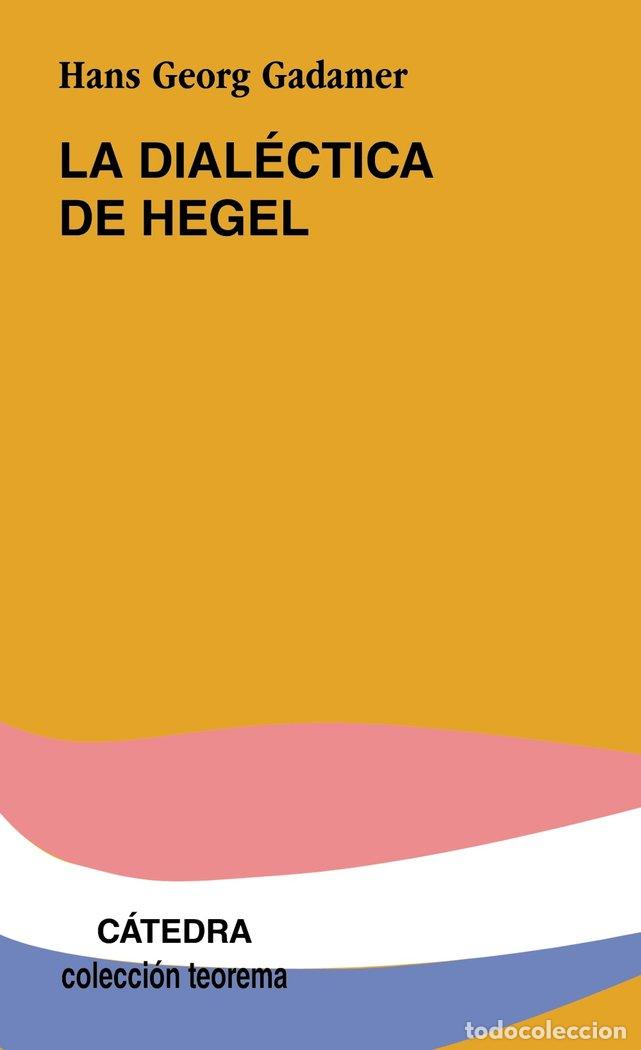 Libros: DIALECTICA DE HEGEL,LA - GADAMER, HANS GEORGE