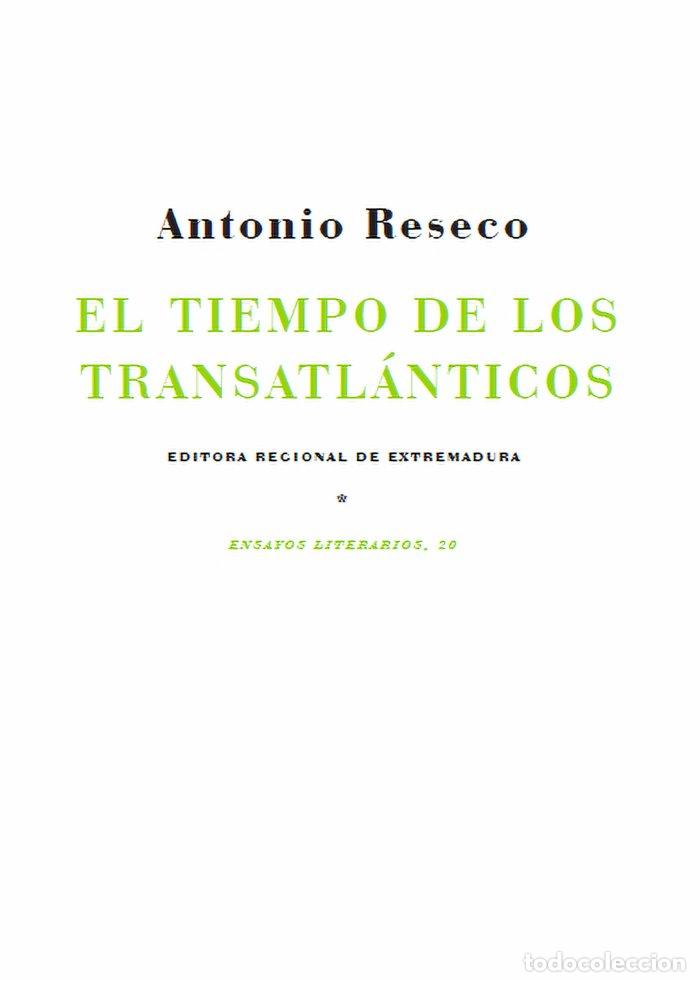 Libros: EL TIEMPO DE LOS TRANSATLANTICOS - RESECO, ANTONIO