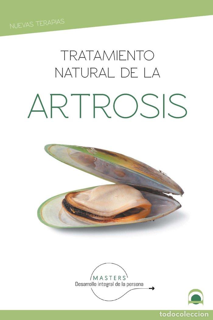 Livres: TRATAMIENTO NATURAL DE LA ARTROSIS - DESARROLLO INTEGRAL DE LA PERSONA, MASTER