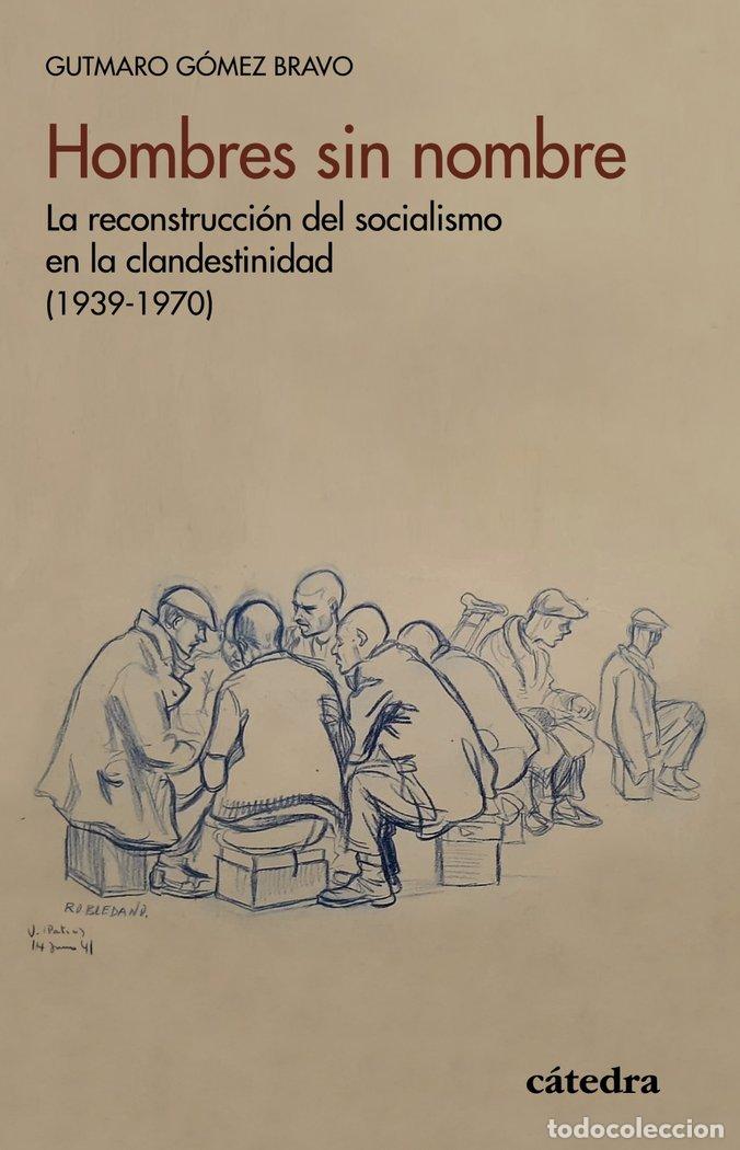 Livros: HOMBRES SIN NOMBRE - GOMEZ BRAVO, GUTMARO