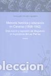 Livros: MEMORIA HISTORICA Y EDUCACION EN CANARIAS (1936-1942) - NEGRIN FAJARDO