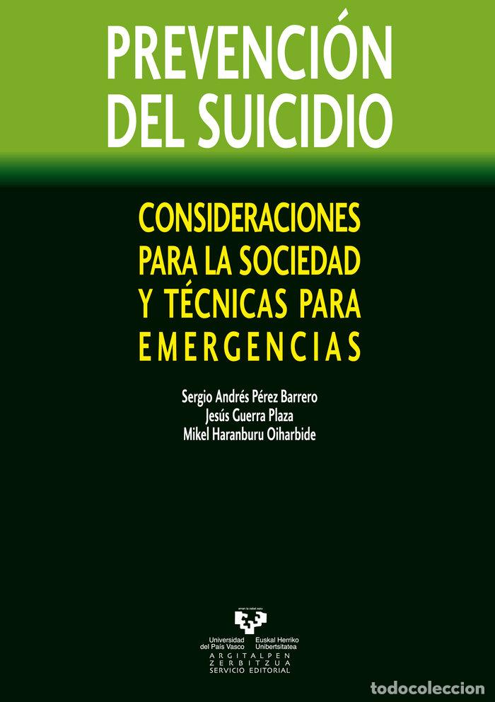 Libros: PREVENCION DEL SUICIDIO CONSIDERACIONES PARA LA SOCIEDAD Y - PEREZ BARRERO, SERGIO ANDRES