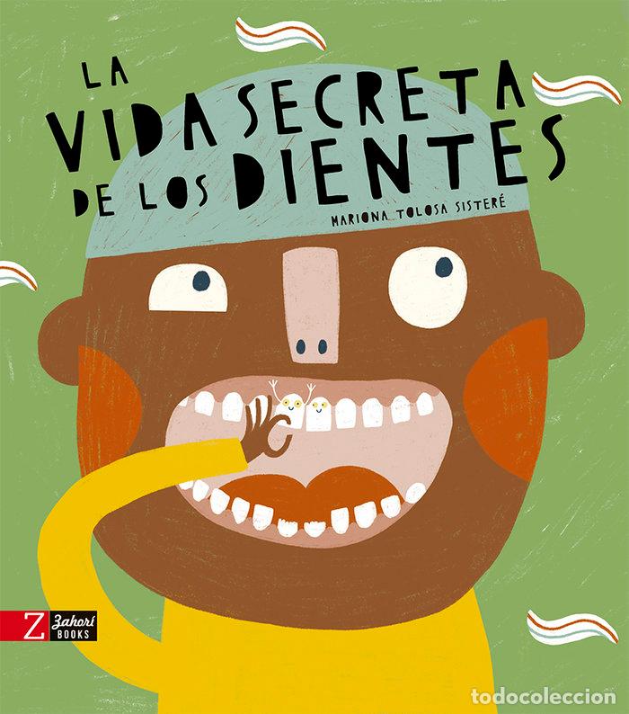 Libros: LA VIDA SECRETA DE LOS DIENTES - .