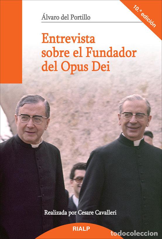 Livros: ENTREVISTA SOBRE EL FUNDADOR DEL OPUS DEI - DEL PORTILLO DIEZ DE SOLLANO, ALVARO