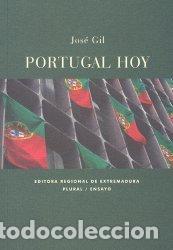Libri: PORTUGAL HOY - GIL, JOSE