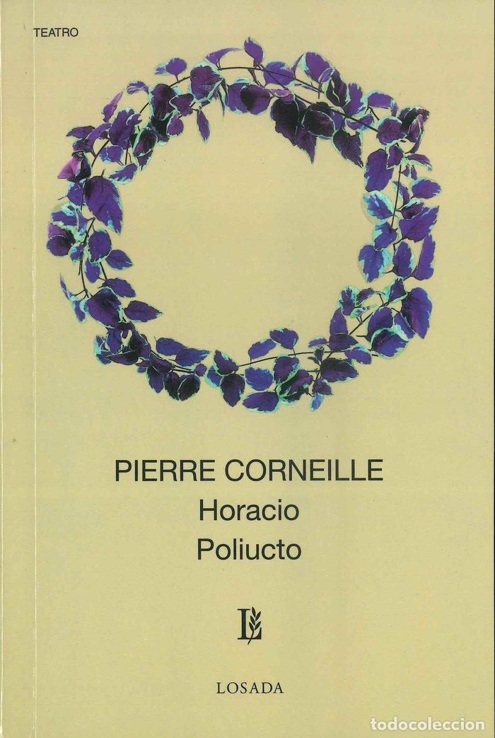 Libri: HORACIO POLIUCTO - CORNEILLE PIERRE