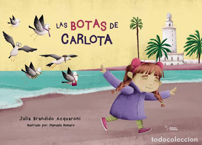 Libri: LAS BOTAS DE CARLOTA - BRANDIDO ACQUARONI, JULIA