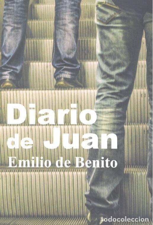 Livres: DIARIO DE JUAN - DE BENITO, EMILIO