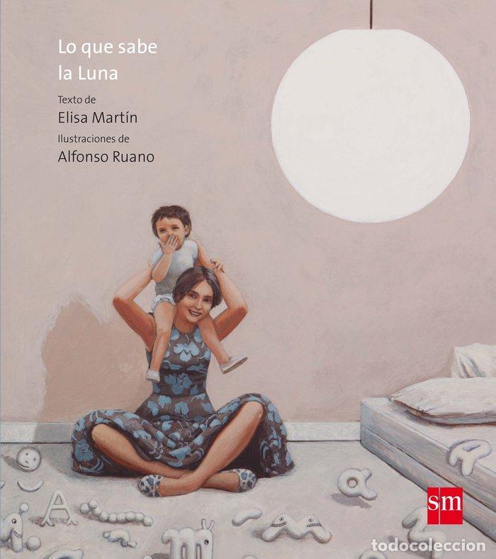 Libros: LO QUE SABE LA LUNA - AA.VV