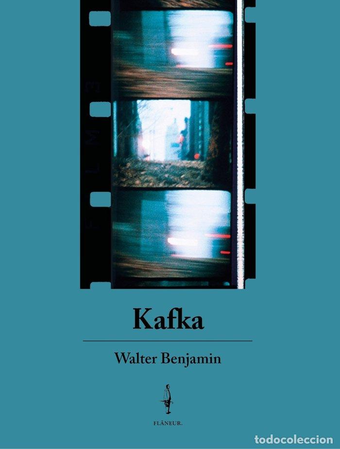 Libros: KAFKA - BENJAMIN, WALTER