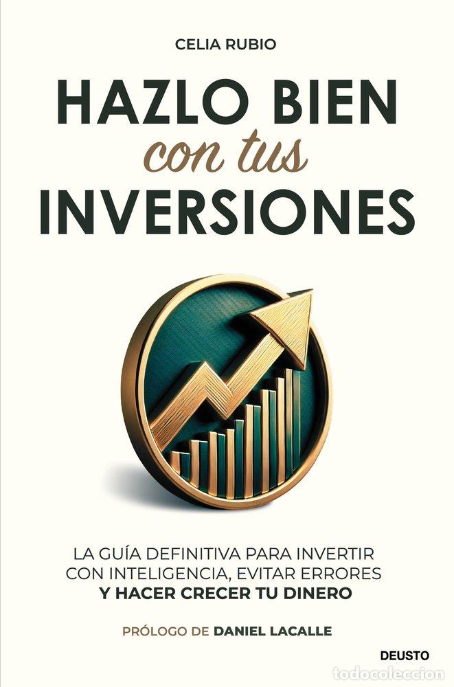 Livros: HAZLO BIEN CON TUS INVERSIONES - CELIA RUBIO
