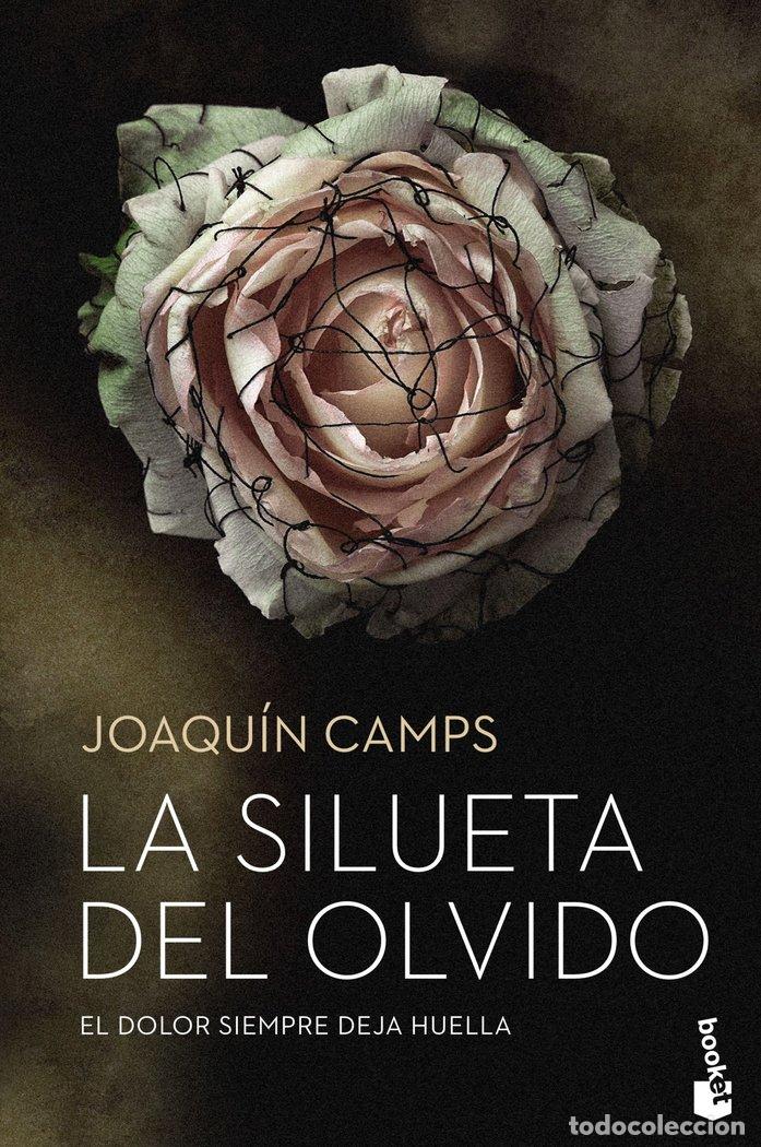 Livros: LA SILUETA DEL OLVIDO - JOAQUIN CAMPS