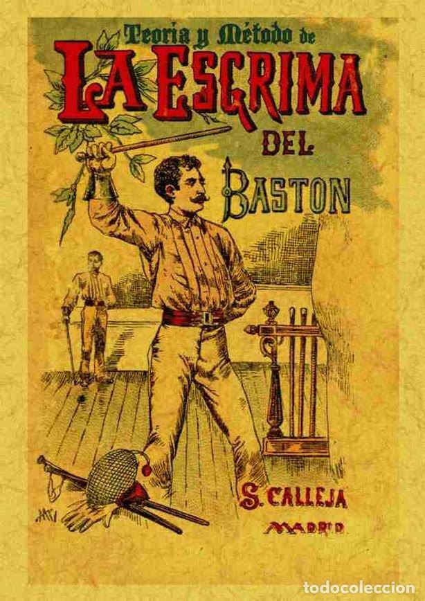 Libros: TEORIA Y METODO DE LA ESGRIMA DEL BASTON - LARRIBEAU, M.