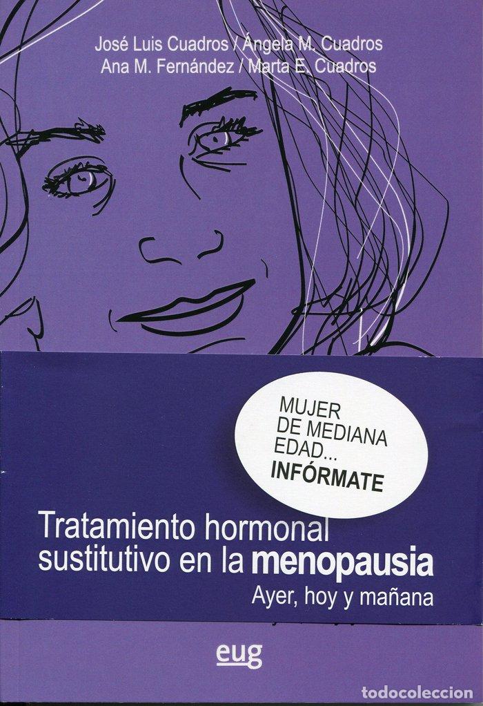 Libri: TRATAMIENTO HORMONAL SUSTITUTIVO EN LA MENOPAUSIA - CUADROS LOPEZ, JOSE LUIS