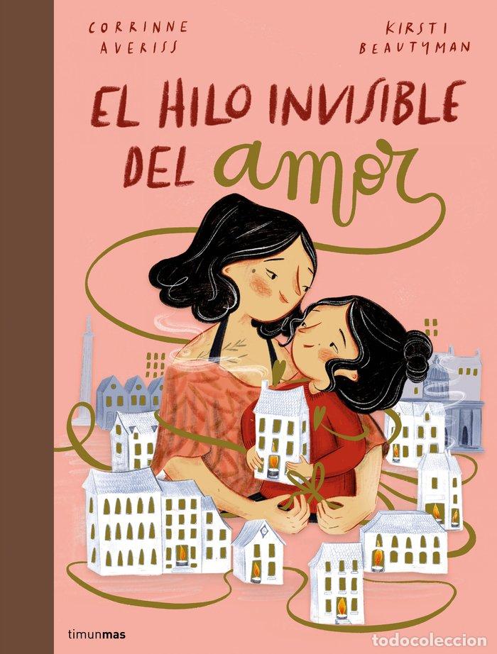 Libri: EL HILO INVISIBLE DEL AMOR - CORRINNE AVERISS, KIRSTI BEAUTYMAN