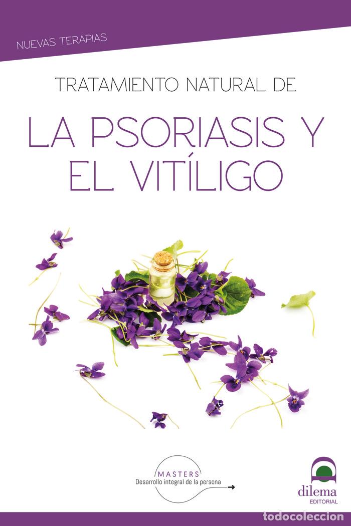 Libros: TRATAMIENTO NATURAL DE LA PSORIASIS Y EL VITILIGO - DESARROLLO INTEGRAL DE LA PERSONA, MASTER