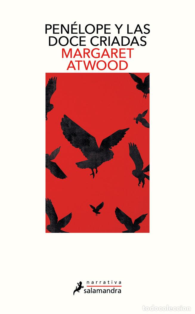 Libros: PENELOPE Y LAS DOCE CRIADAS - ATWOOD, MARGARET