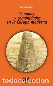 Libros: LENGUAS Y COMUNIDADES EN LA EUROPA MODERNA - BURKE, PETER