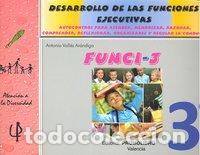 Libros: FUNCI 3 DESARROLLO FUNCIONES EJECUTIVAS 3&ordm;EP - VALLES ARANDIGA, ANTONIO