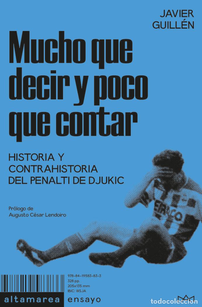 Libri: MUCHO QUE DECIR Y POCO QUE CONTAR - GUILLEN, JAVIER