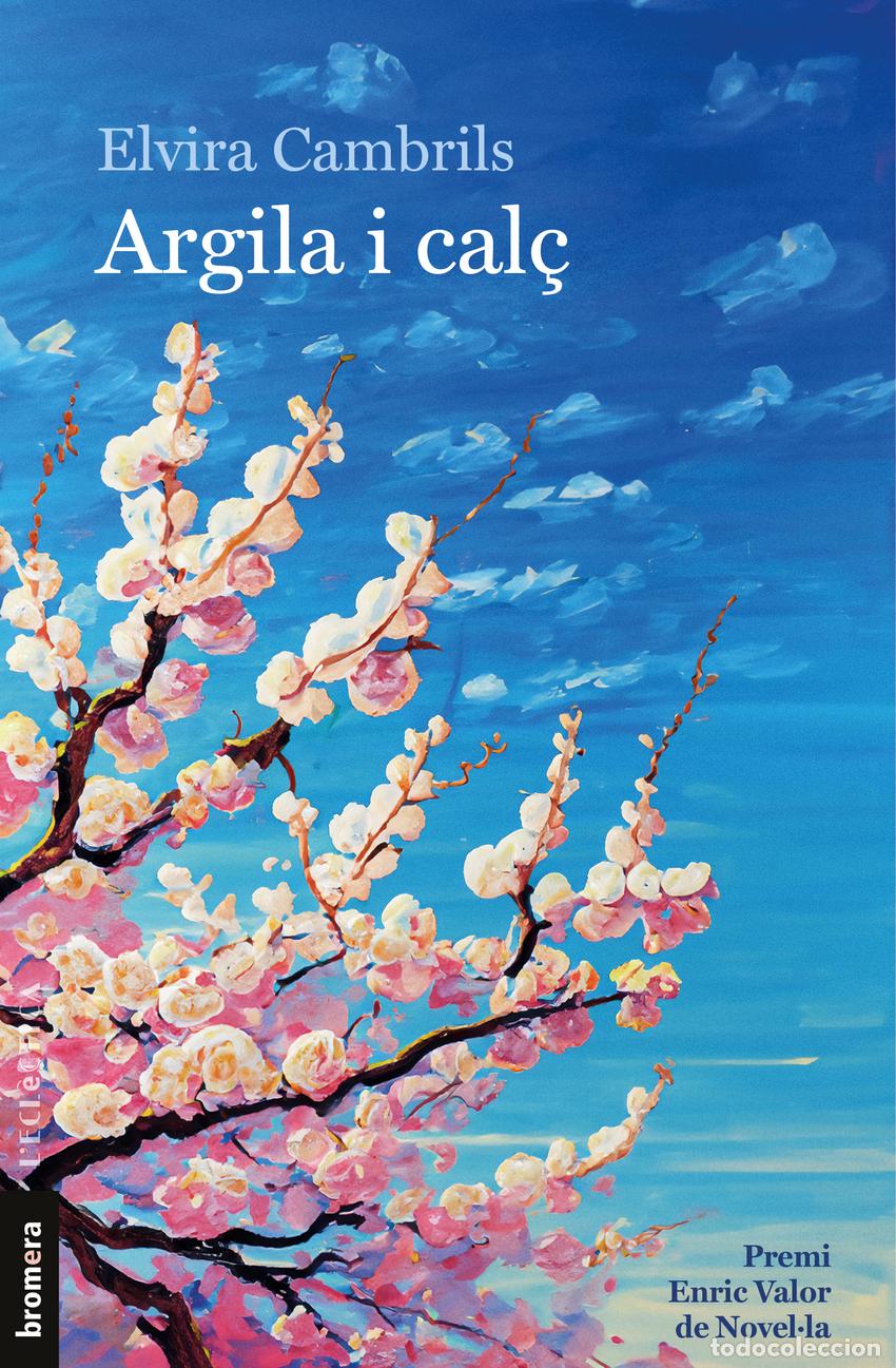 Libri: ARGILA I CAL&Ccedil; - Cambrils, Elvira